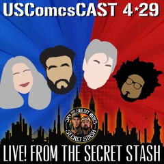 Live! From The Secret Stash - USComics cast 4:29