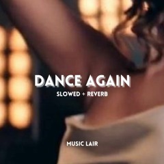selena gomez - dance again (slowed)