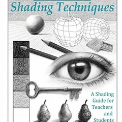 [VIEW] EBOOK 💝 Drawing Dimension - Shading Techniques: A Shading Guide for Teachers