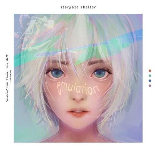 Stargaze Shelter - エミュレーション (orbyte Remix)
