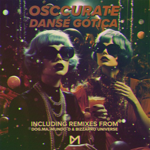 PREMIERE: Osccurate & Antuan - Cuarto Oscuro (Bizzarro Universe Remix)
