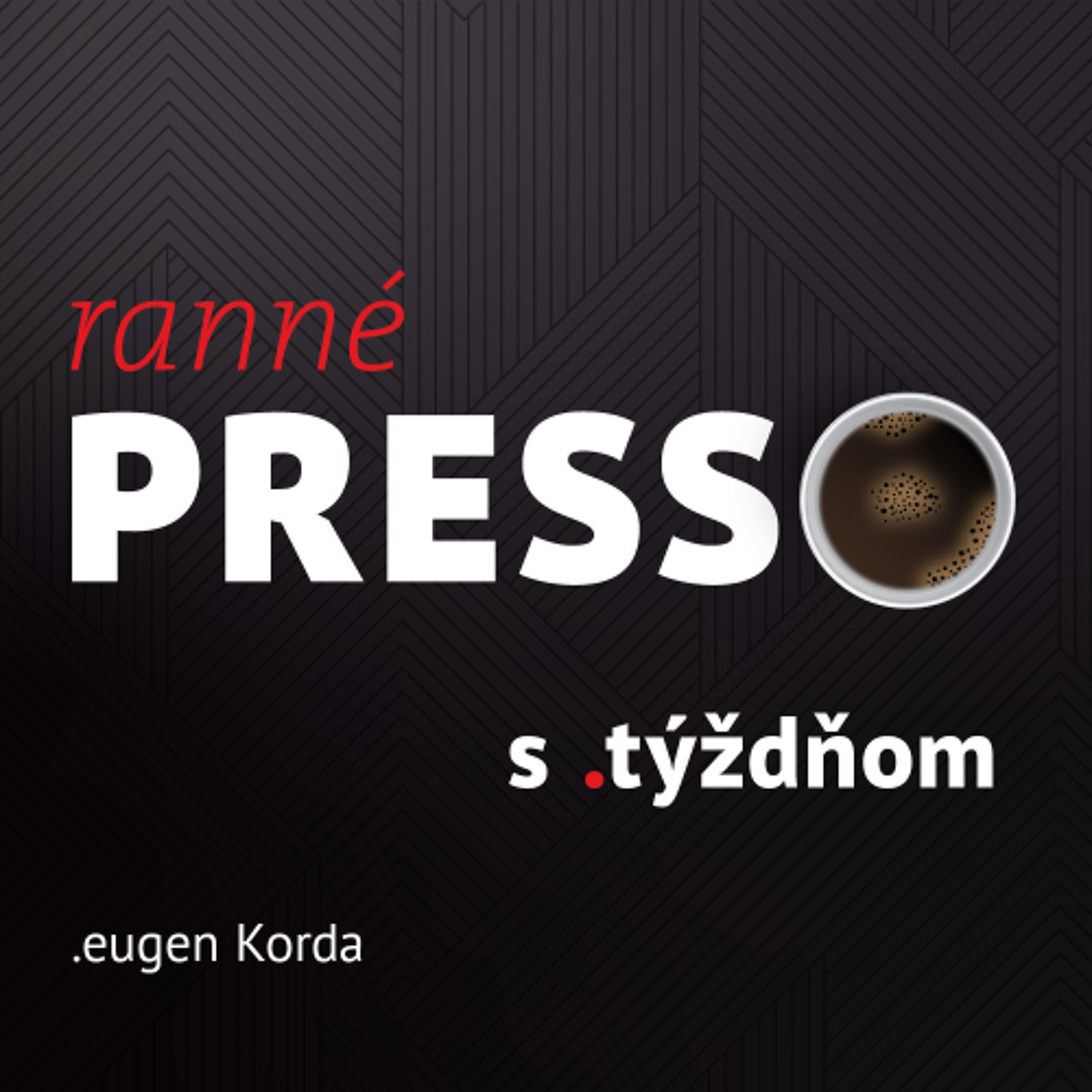 Ranné presso s .týždňom – Utorok
