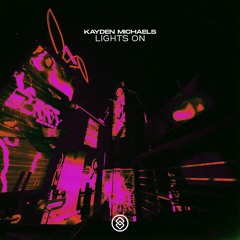 Kayden Michaels - Lights On