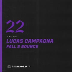 Lucas Campagna - Fall & Bounce [TWJS02] (FREE DL)