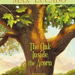 PDF book The Oak Inside the Acorn