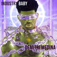 Lil Nas X, Jack Harlow - INDUSTRY BABY (Demitri Medina Remix)