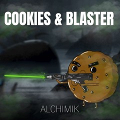 Cookies & Blaster