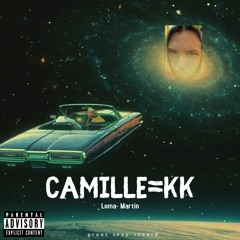 Camille=kk (ft.Martin)