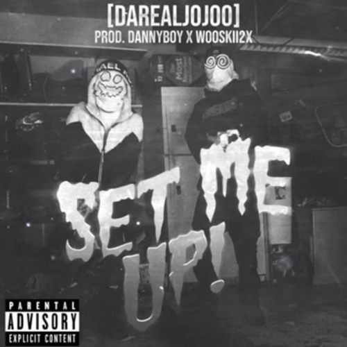 set me up!(darealjojoo)