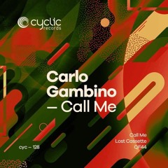 Carlo Gambino -  'Lost Cassette' - Cyclic Records - Out Now!