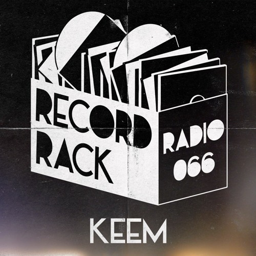 Record Rack Radio 066 - Keem