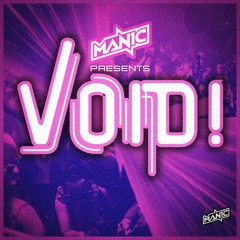 MANIC - VOiD VOLUME 1 (JANUARY 2025)