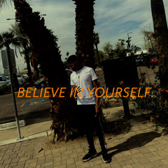 Believe In Yourself