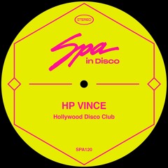 [SPA120] HP VINCE - Hollywood Disco Club