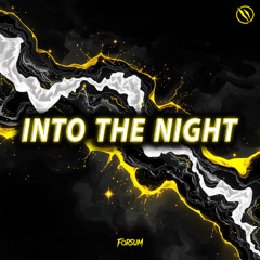 INTO THE NIGHT