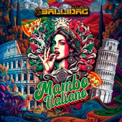 BALLIDAG - Mambo Italiano (REMIX)