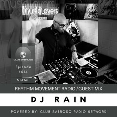 OCT05 - DJ RAIN (SOULFUL AFRO HOUSE) | RM #014