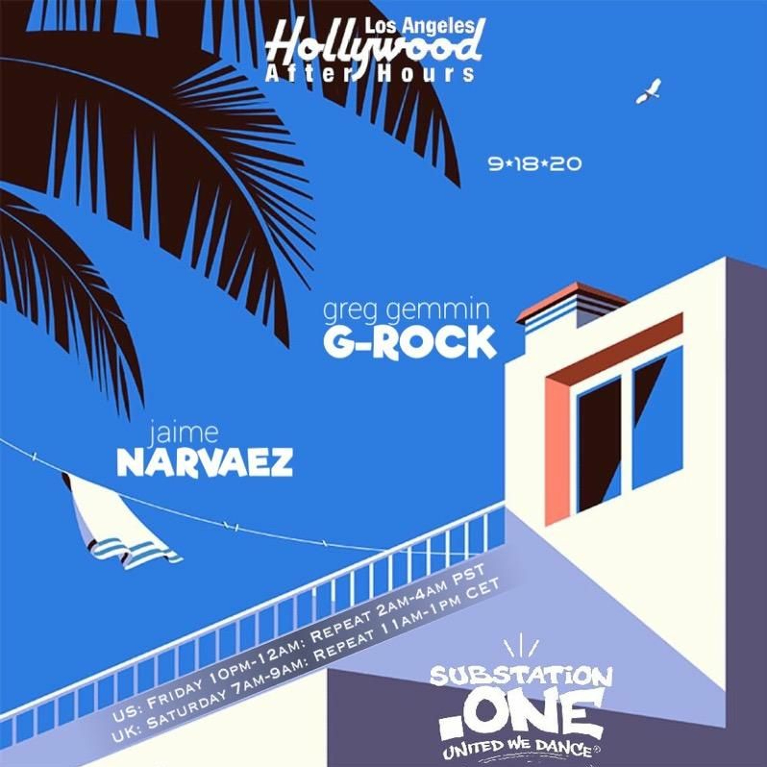 G-Rock and Jaime Narvaez | Hollywood After-Hours on subSTATION.one | Show 0115 episode artwork