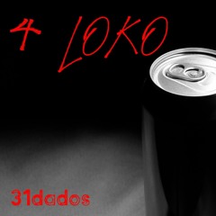 4 Loko (prod. cxldmoon)
