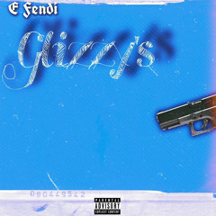 Yxng E~ Glizzys