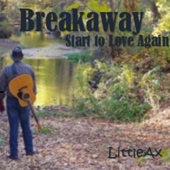 Break Away (Start To Love Again) Final Release