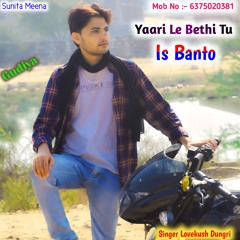 Yaari Le Bethi Tu Is Banto (Rajasthani)