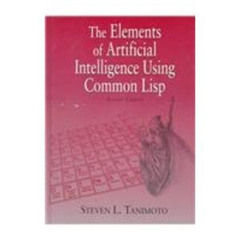 [READ] EBOOK 📖 The Elements of Artificial Intelligence Using Common Lisp by  Steven