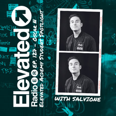 Elevated Radio Ep. 127 - Elevated Academy Student Spotlight - Oscar N