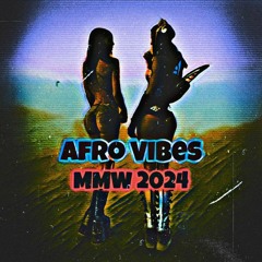AFRO VIBES MMW 2024