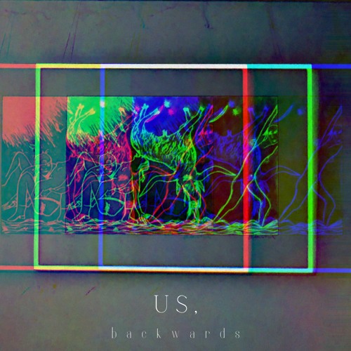 us, backwards w/ oz the oddz (prod. nejdos)(LYRIC VIDEO ON MY YOUTUBE CHANNEL)