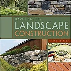 Landscape ConstructionDOWNLOAD ⚡️ eBook Landscape Construction Full Ebook
