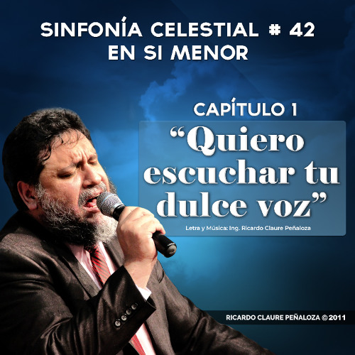 Quiero escuchar tu dulce Voz (SFC No.42 Cap.1 en Si menor)