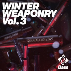 Zulu - Winter Weaponry Vol. 3 [3000 Bass]