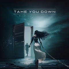 Miscliqued (feat. FHP) - Take You Down