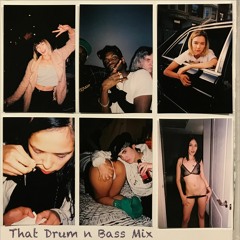 That Drum N Bass Mix