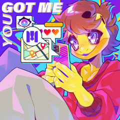 You Got Me