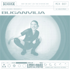 ecco records mix 007 - Buganvilia