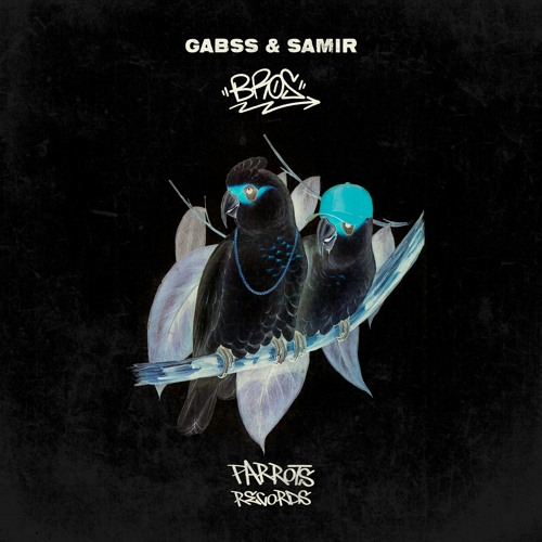 Gabss & Samir - Bros (Edit) *FREE DL