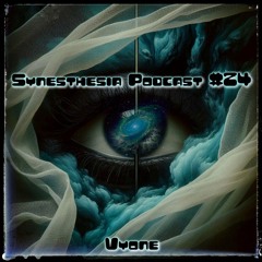 Synesthesia Podcast #24
