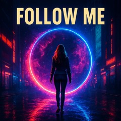 Follow Me