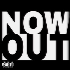 NOW OUT