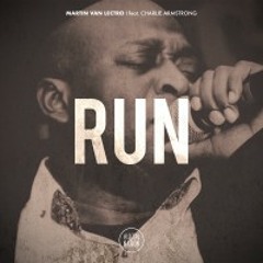 Martin Van Lectro - Run (feat. Charlie Armstrong)