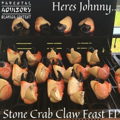 Heres Johnny - Stone Crab Claw Feast EP