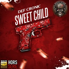 Hors Serie - Sweet Child ( def Cronic Techno Reworks 2023 ) Free DL for 30 days