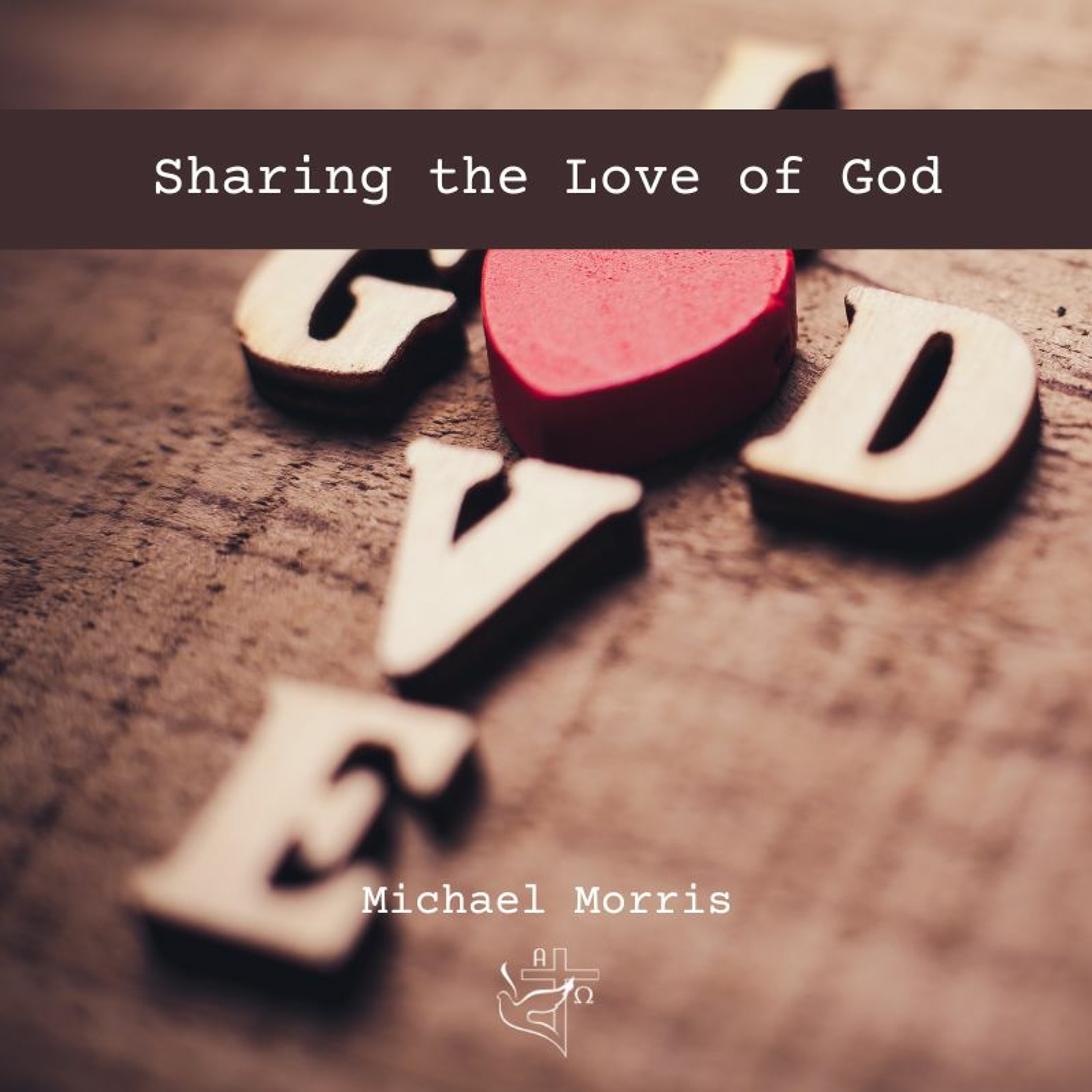 Sharing the Love of God episode artwork