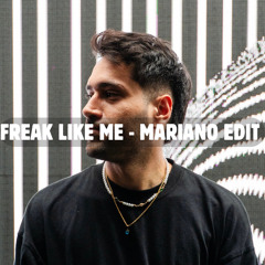 Freak Like Me - Mariano Edit (FREE DOWNLOAD)