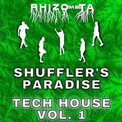 SHUFFLER'S PARADISE TECH HOUSE VOL 1
