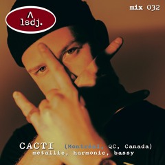 CACTI - LSDJ! Mix 032