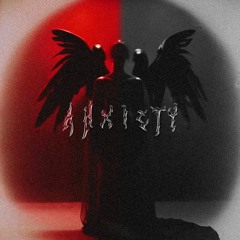 anxiety [prod. @prod.clvr]