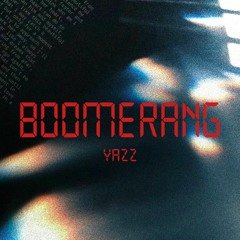 Boomerang - Yazz